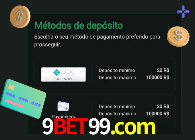 O cassino 9bet99.com oferece uma grande variedade de métodos de pagamento